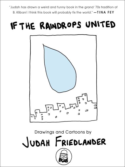 Title details for If the Raindrops United by Judah Friedlander - Available